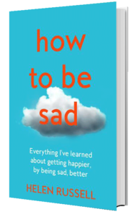 How to be sad – Helen Russell